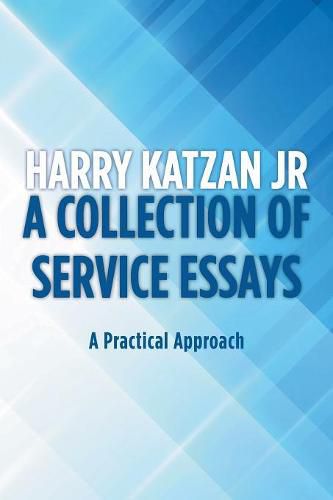 Cover image for A Collection of Service Essays