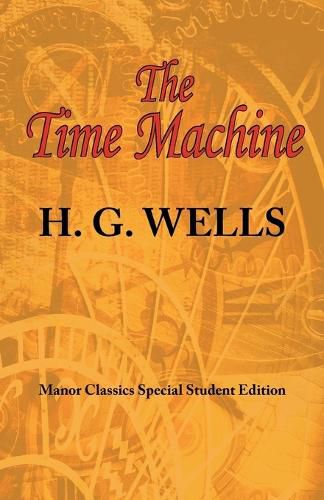 Cover image for The Time Machine: ARC Manor's Original Special Student Edition