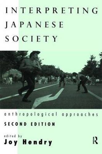 Cover image for Interpreting Japanese Society: Anthropological Approaches