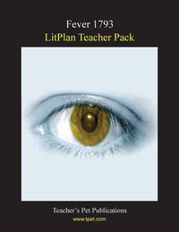 Cover image for Litplan Teacher Pack: Fever 1793