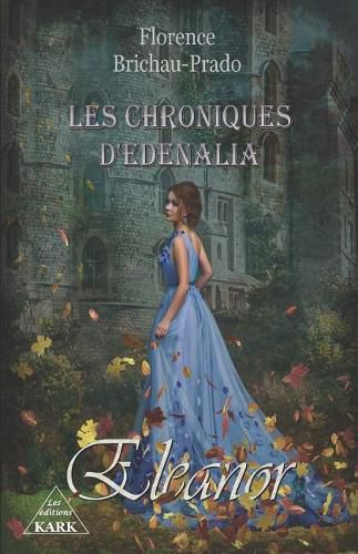 Cover image for Les Chroniques d'Edenalia: Eleanor (T1)