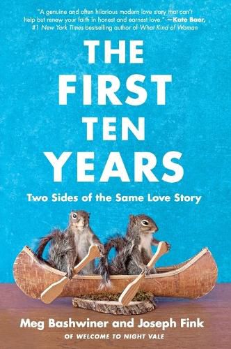 Cover image for The First Ten Years: Two Sides of the Same Love Story