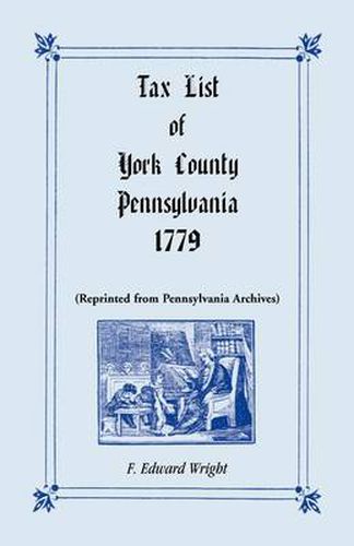 Cover image for Tax List of York County, Pennsylvania 1779