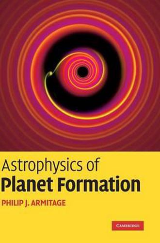 Cover image for Astrophysics of Planet Formation