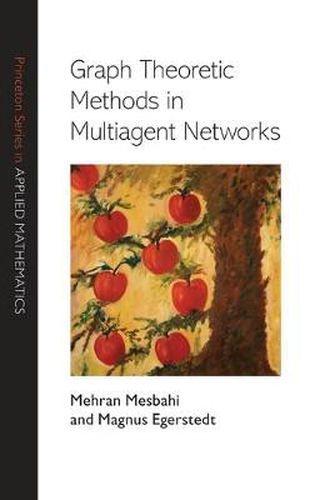 Cover image for Graph Theoretic Methods in Multiagent Networks