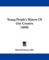 Cover image for Young People's History of Our Country (1898)