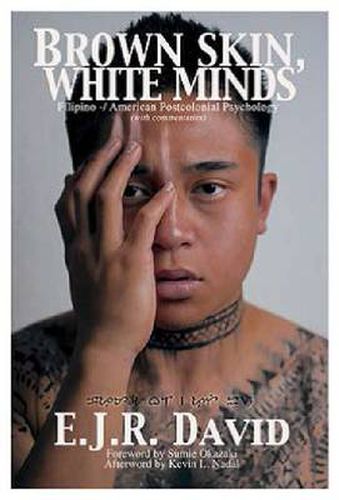 Cover image for Brown Skin, White Minds: Filipino / American Postcolonial Psychology