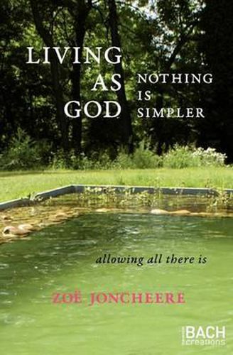 Cover image for Living As God: Nothing Is Simpler