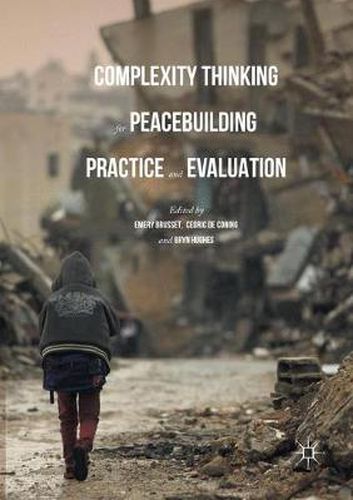 Cover image for Complexity Thinking for Peacebuilding Practice and Evaluation