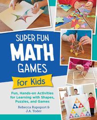 Cover image for Super Fun Math Games for Kids