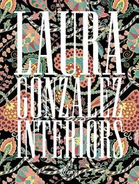 Cover image for The Interiors of Laura Gonzalez