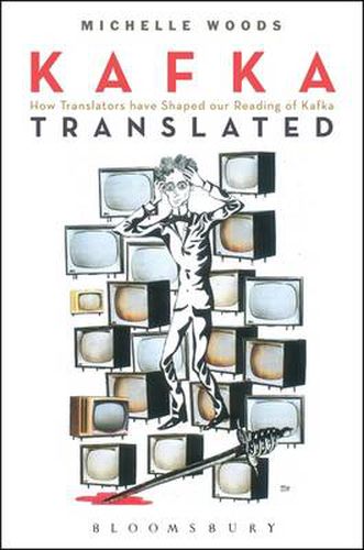 Cover image for Kafka Translated: How Translators have Shaped our Reading of Kafka