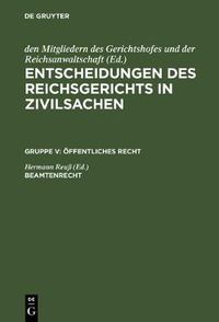 Cover image for Entscheidungen des Reichsgerichts in Zivilsachen, Beamtenrecht