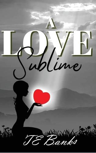 Cover image for A Love Sublime