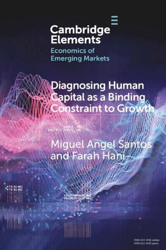 Cover image for Diagnosing Human Capital as a Binding Constraint to Growth: Tests, Symptoms and Prescriptions