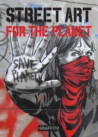 Cover image for Street Art for the Planet