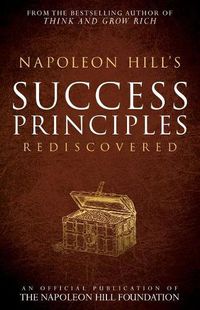 Cover image for Napoleon Hill's Success Principles Rediscovered