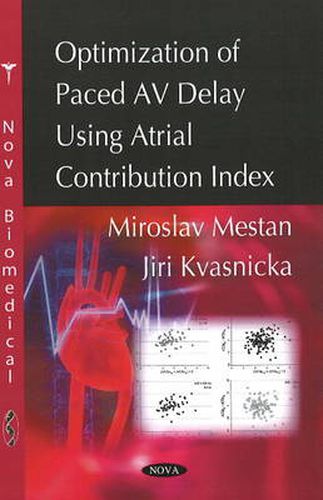 Cover image for Optimization of Paced AV Delay Using Atrial Contribution Index