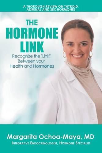 Cover image for The Hormone Link: Recognize the Link Between your Health and Hormones