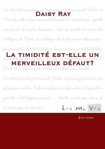 Cover image for La timidite est-elle un merveilleux defaut?