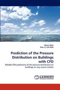 Cover image for Prediction of the Pressure Distribution on Buildings with Cfd