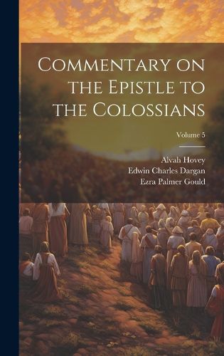 Cover image for Commentary on the Epistle to the Colossians; Volume 5