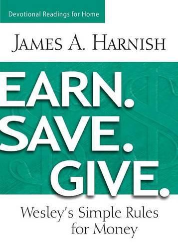 Cover image for Earn. Save. Give. Devotional Readings for Home