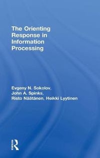 Cover image for The Orienting Response in Information Processing