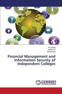 Cover image for Financial Management and Information Security of Independent Colleges