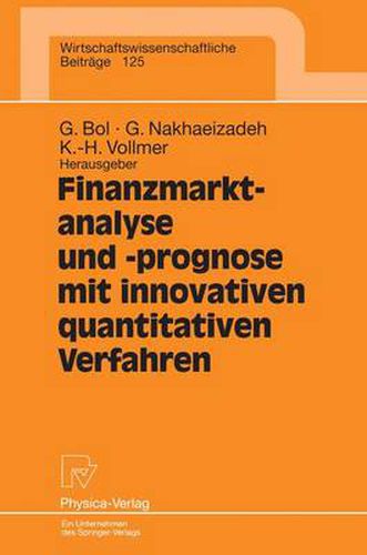 Cover image for Finanzmarktanalyse und- prognose mit innovativen quantitativen Verfahren: Ergebnisse des 5. Karlsruher OEkonometrie-Workshops