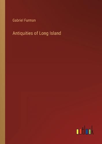 Cover image for Antiquities of Long Island