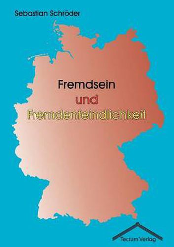 Cover image for Fremdsein und Fremdenfeindlichkeit