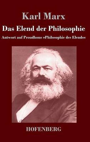 Cover image for Das Elend der Philosophie: Antwort auf Proudhons Philosophie des Elends