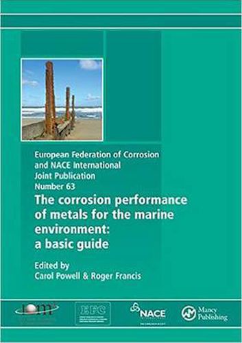 Cover image for Corrosion Performance of Metals for the Marine Environment EFC 63: A Basic Guide