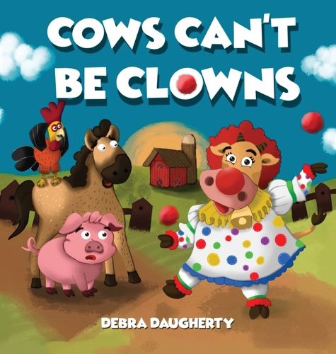 Cover image for Cows Can't Be Clowns