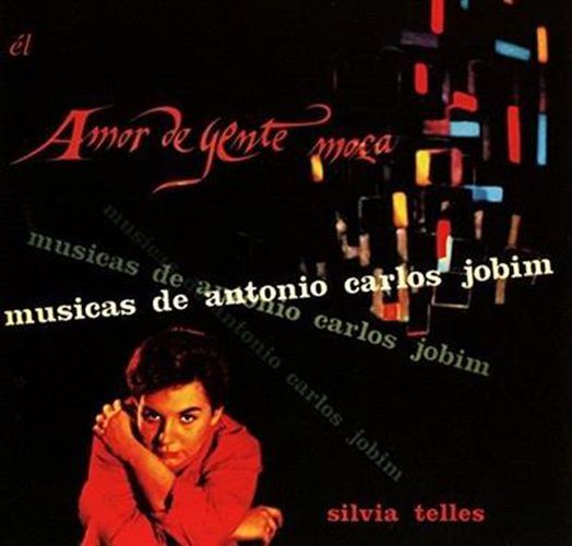 Amor De Gente Moca - Musicas De Antonio Carlos Jobim