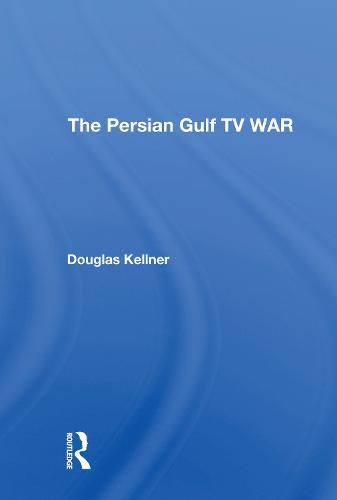 The Persian Gulf TV War