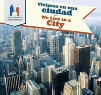 Cover image for Vivimos En Una Ciudad / We Live in a City