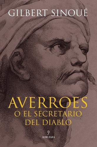 Cover image for Averroes O El Secretario del Diablo