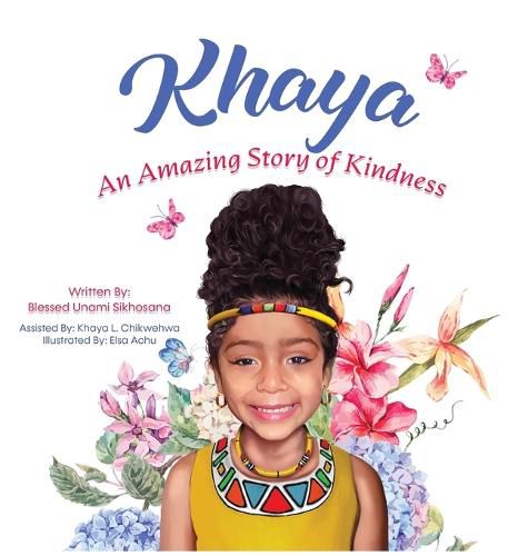 Cover image for Khaya: An Amazing Story of Kindness