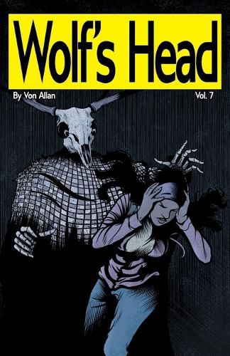 Cover image for Wolf's Head Volume 7 - An Original Graphic Novel Series