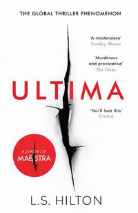 Cover image for Ultima: From the bestselling author of the No.1 global phenomenon MAESTRA. Love it. Hate it. READ IT!