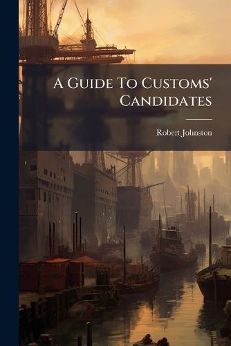 Cover image for A Guide To Customs' Candidates