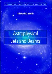 Cover image for Astrophysical Jets and Beams