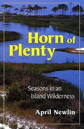 Horn of Plenty: Seasons in an Island Wilderness