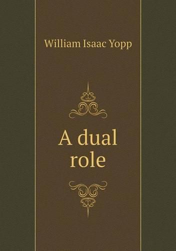 Cover image for A dual role