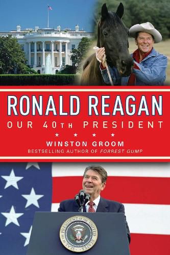 Cover image for Ronald Reagan Our 40th President