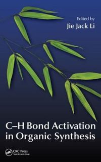 Cover image for C-H Bond Activation in Organic Synthesis