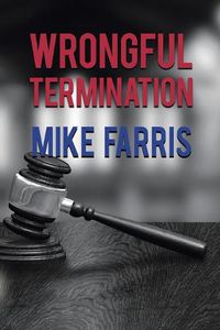 Cover image for Wrongful Termination