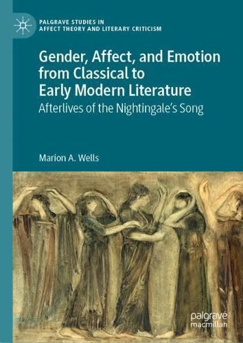 Cover image for Gender, Affect, and Emotion from Classical to Early Modern Literature